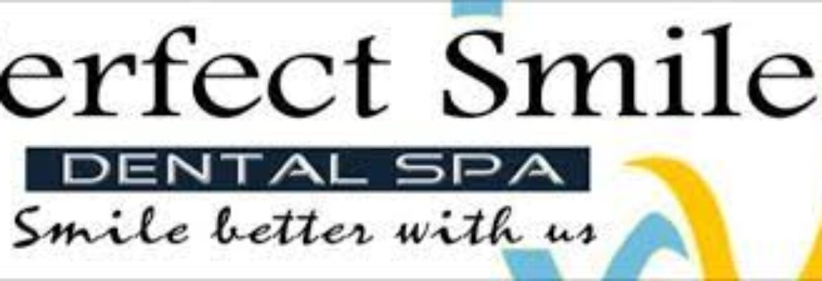 Perfect Smile Dental Spa