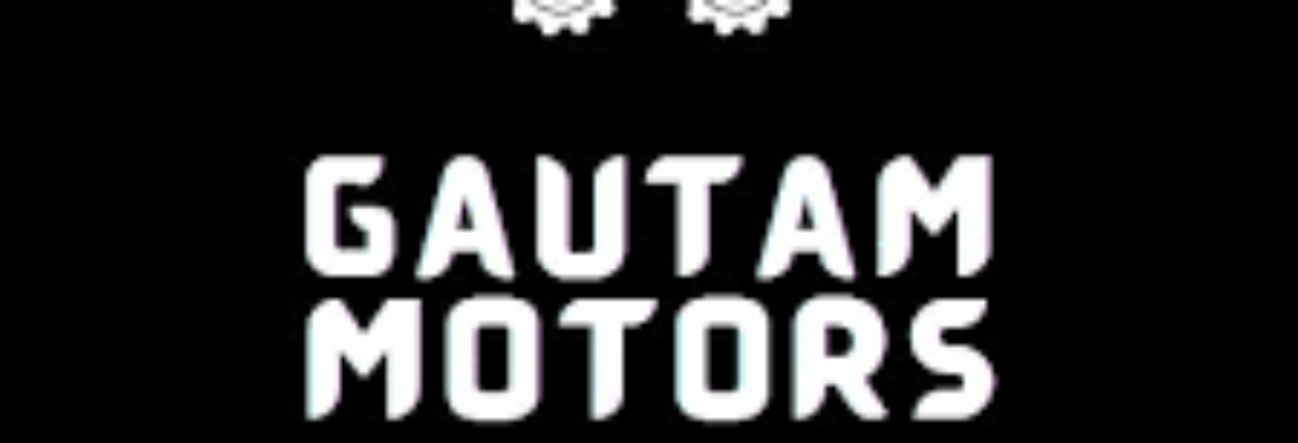 GOUTAM MOTORS