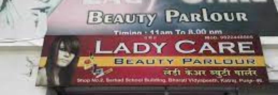 LADY CARE BEAUTY PARLOUR AND SPA