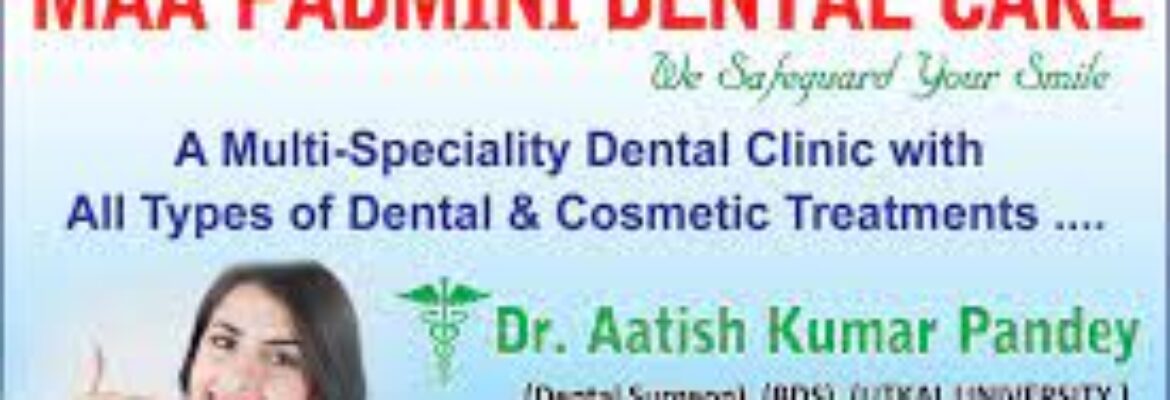 MAA PADMINI DENTAL CARE